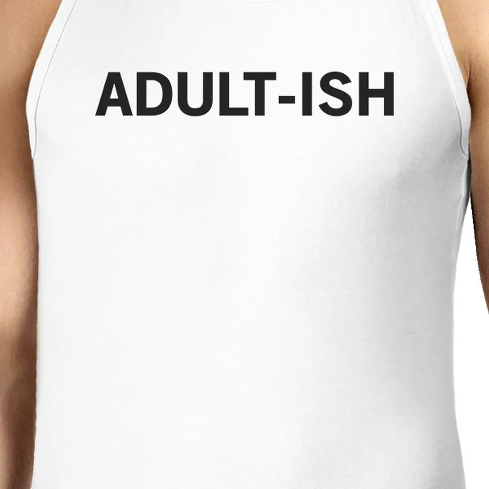 Adult-ish Mens White  Sleeveless Tank Top Trendy Typography Top